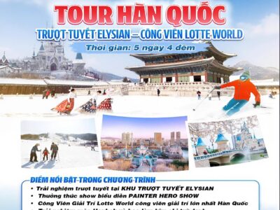 TOUR HÀN QUỐC SEOUL - LOTTE WORLD- TRƯỢT TUYẾT ELYSIAN 5N4Đ