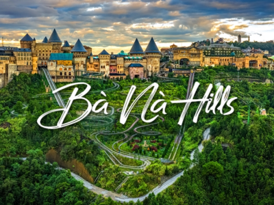 CB08: ĐÀ NẴNG – SƠN TRÀ – NGŨ HÀNH SƠN – HỘI AN –BÀ NÀ HILLS - CÙ LAO CHÀM – KINH THÀNH HUẾ 5 NGÀY 4 ĐÊM